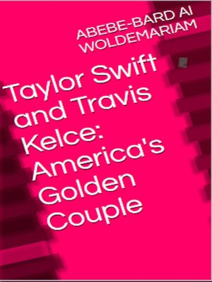 cover image of Taylor Swift and Travis Kelce